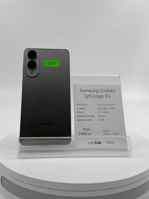 Samsung Galaxy S25 Edge 5G 256 GB 100% baterie 21 cicluri Garantie 24 luni CashBox
