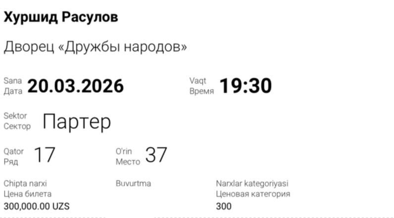 Xurshid Rasulov bilet. 3tasi 750.000 so'm