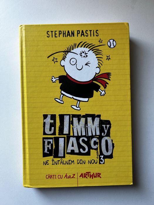 Carte “Timmy Fiasco 3-Ne întâlnim din nou”