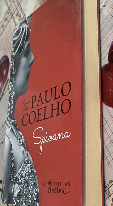 Paulo Coelho, Spioana- ed. Humanitas.