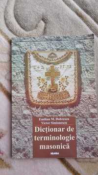 Dictionar de terminologie masonica de Emilian M. Dobrescu 2003