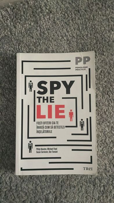 Spy the Lie- psihologie practica