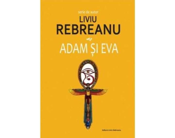 Adam și Eva - Liviu Rebreanu