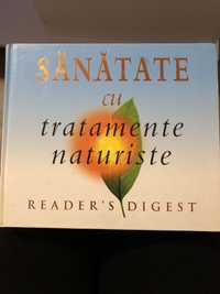 Carte Sanatate cu tratamente naturiste - Reader’s Digest