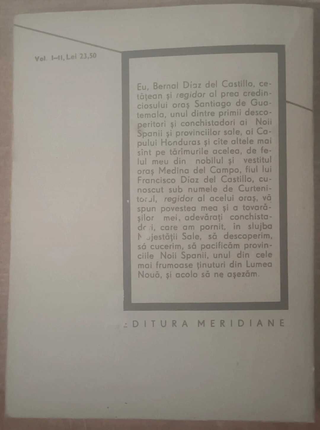 Vol. I+II - Adevarata istorie a cuceririi Noii Spanii