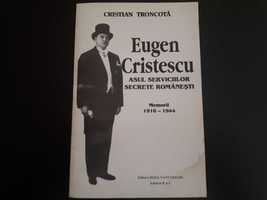 Cristian Troncota, Eugen Cristescu, asul serviciilor secrete românești