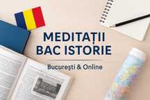 Meditații Istorie BAC – Online & Fizic (București/Bragadiru)