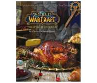 World of Warcraft The Official Cookbook - Chelsea Monroe-Cassel, noua