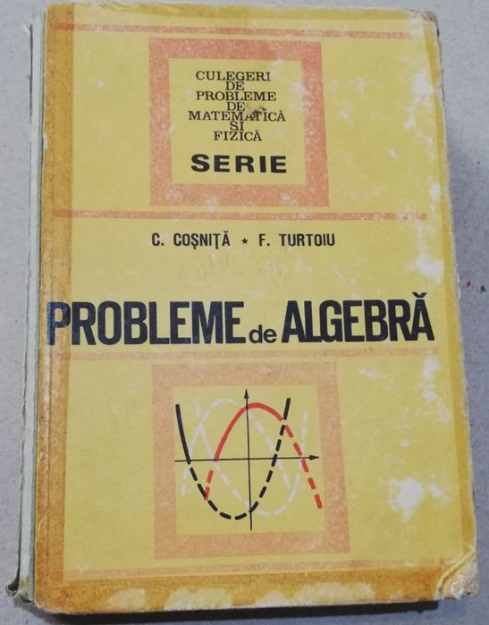 C Cosnita, F Turtoiu Probleme de algebra 1972