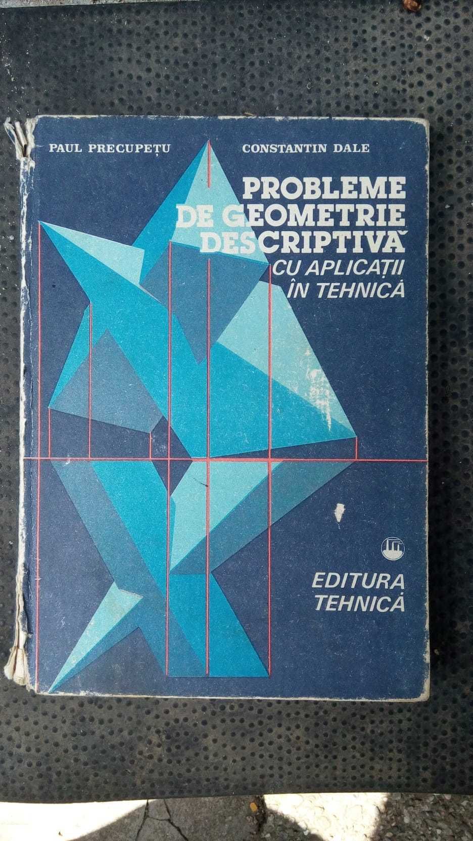 Probleme de Geometrie Descriptiva cu Aplicatii in Tehnica