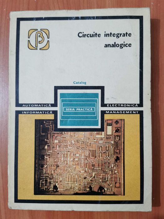 Circuite integrate analogice - anul 1983