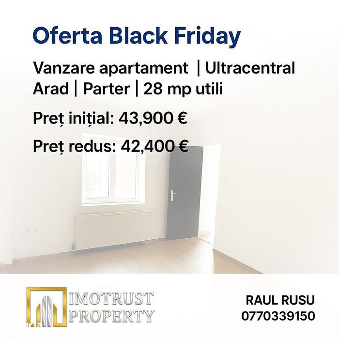 Vanzare apartament | Ultracentral Arad | Parter | 28 mp utili