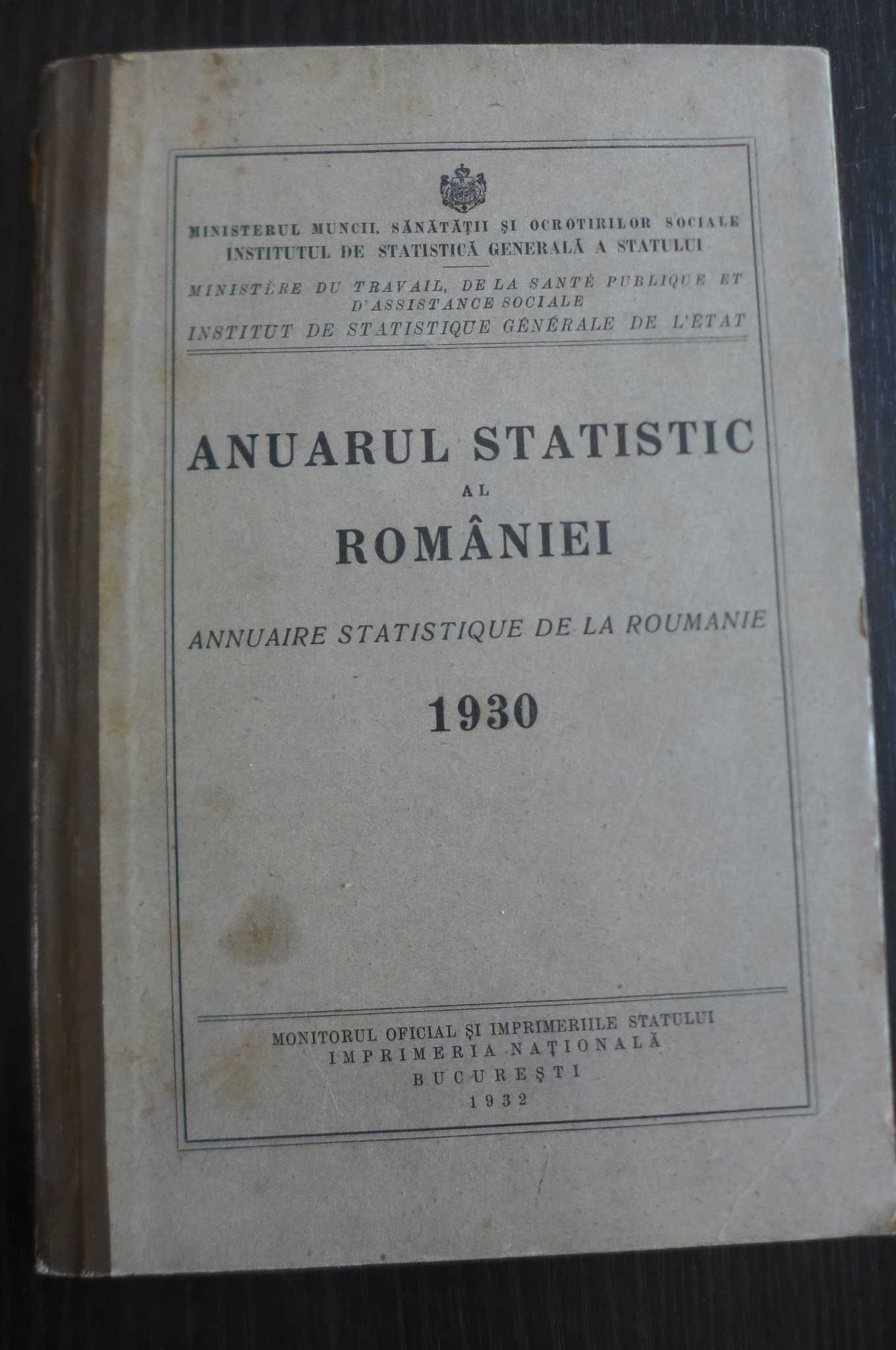 Anuarul Statistic Al Romaniei 1930 - limba franceza Scos in 1932 RAR