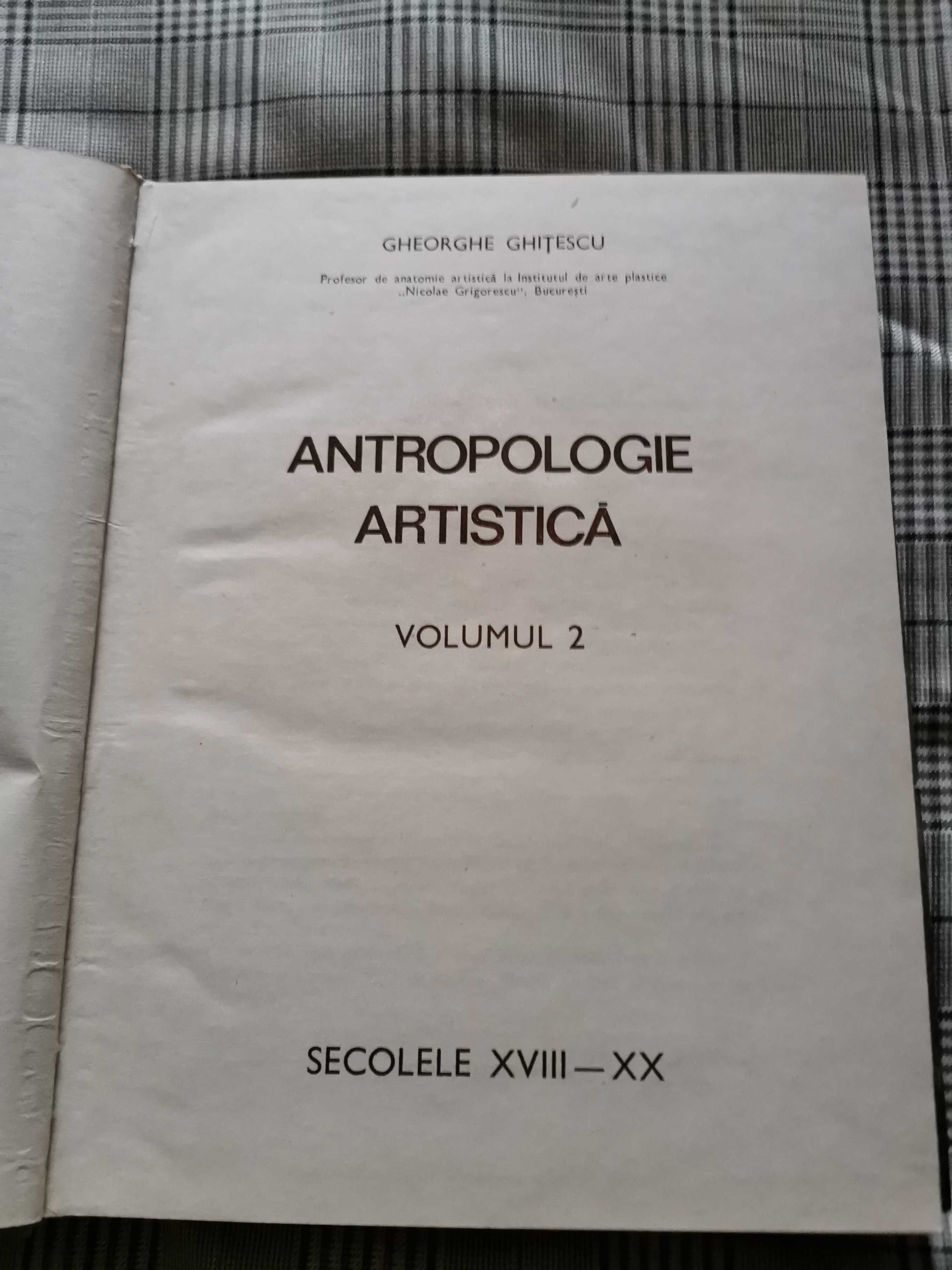 Carte/volum Antropologie Artistică a profesorului Gheorghe Ghițescu