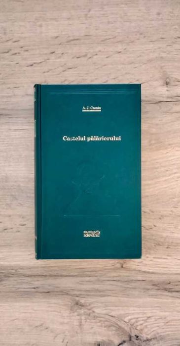 80. Castelul palarierului - A. J. Cronin, Biblioteca Adevarul.