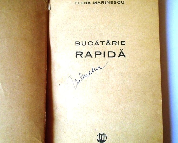 Bucatarie rapida - Elena Marinescu, an 1962