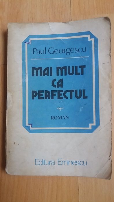 Vand carte roman Mai mult ca perfectul