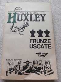 Romanul "Frunze uscate"de Aldous Huxley,editura Univers,București 1973