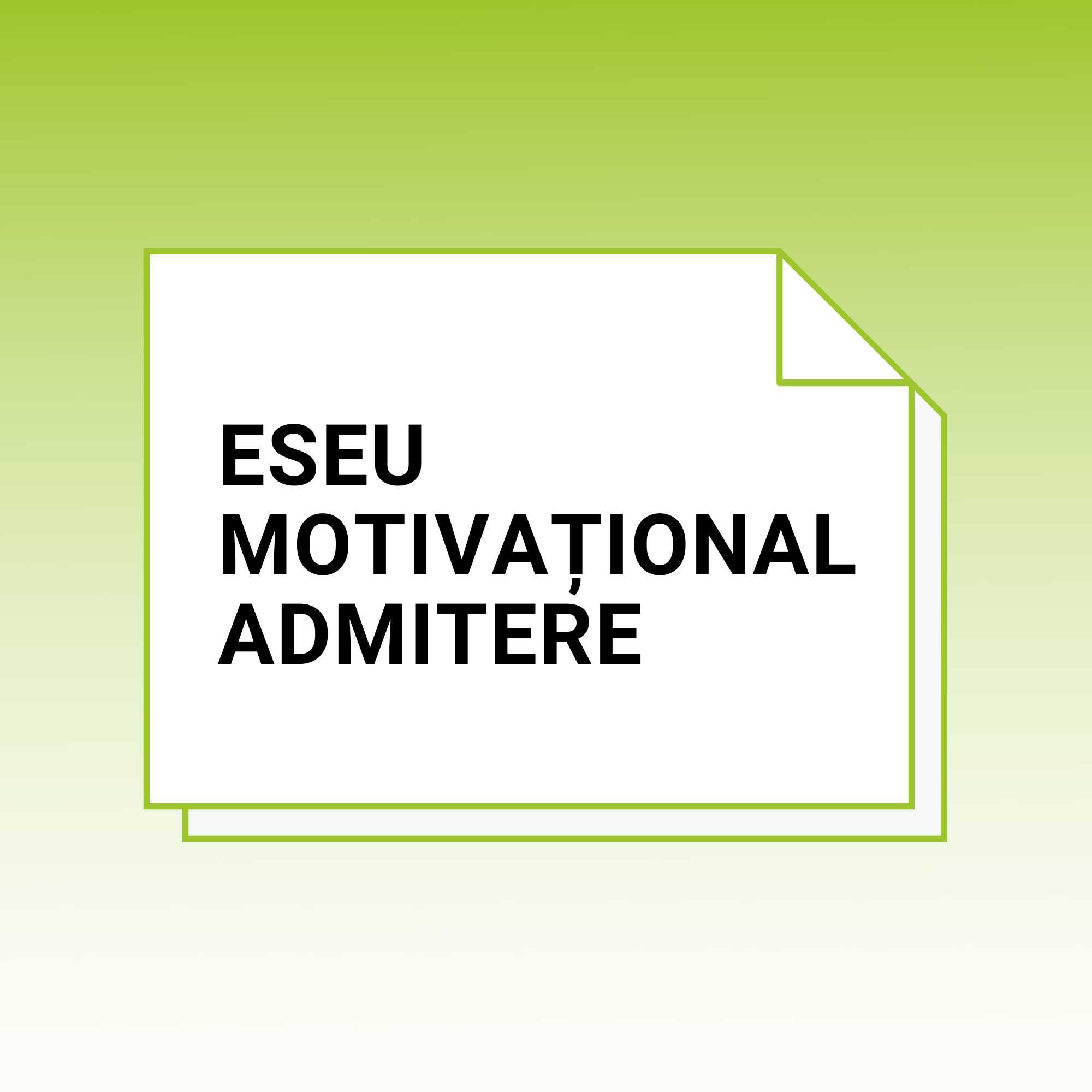 Eseu motivațional pentru admitere la facultate
