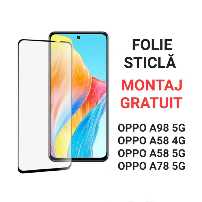 Folie de Sticla Oppo A38 A40 A58 A60 A79 A98 14F
