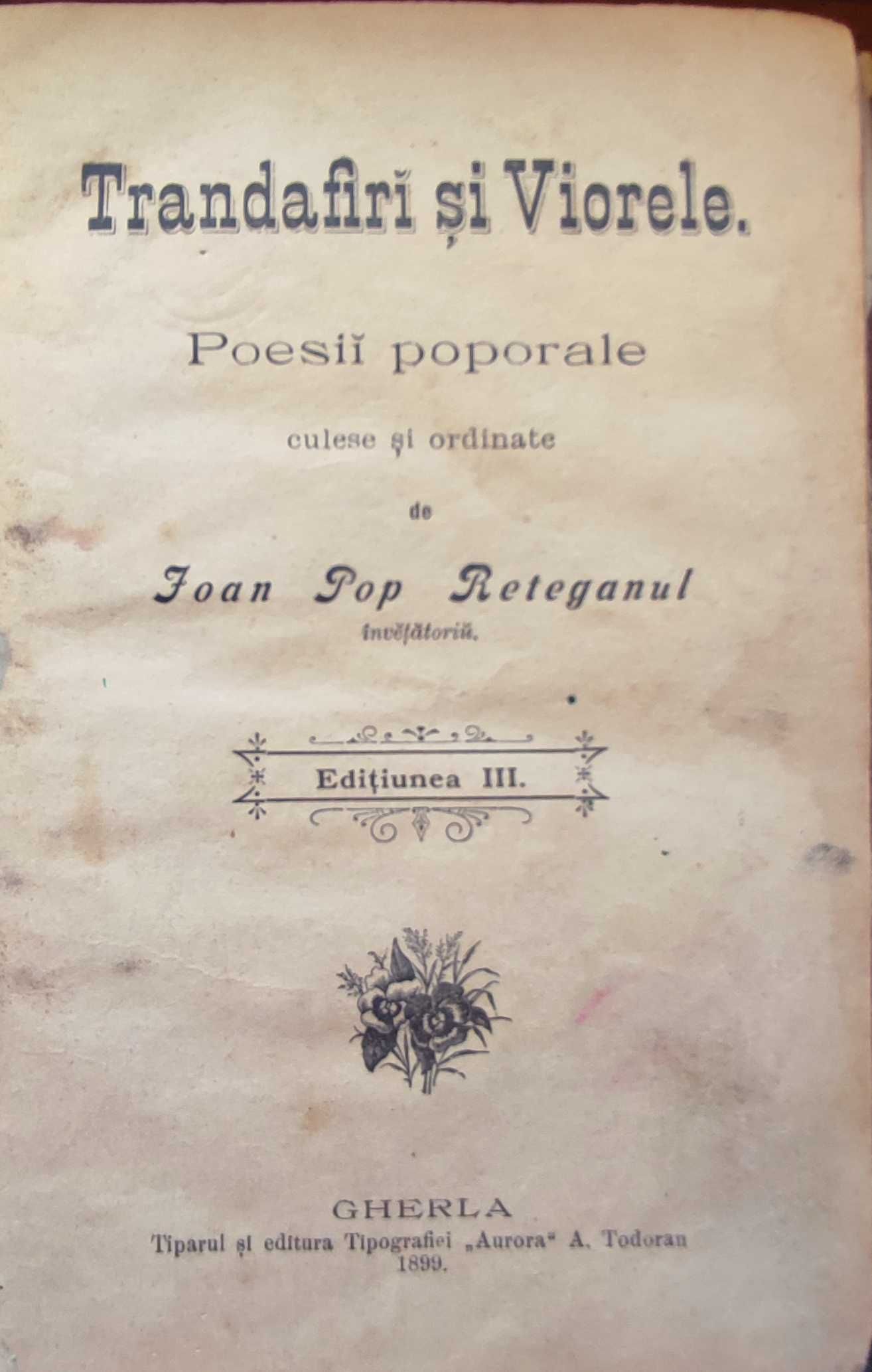 Carte rară Ioan Pop Reteganul 1899 Trandafiri și Viorele