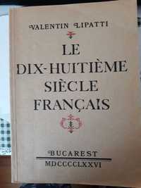 Le XVIII-ème siècle français de Valentin Lipatti