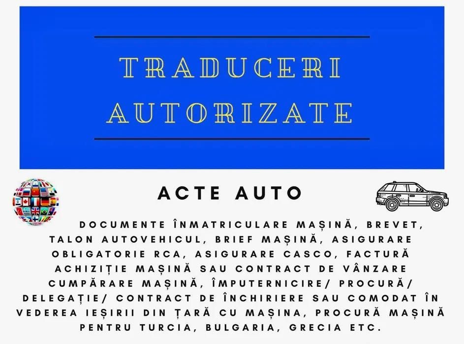 Acte Auto Non-Stop/ Traduceri Autorizate URGENTE / Înmatriculări Auto