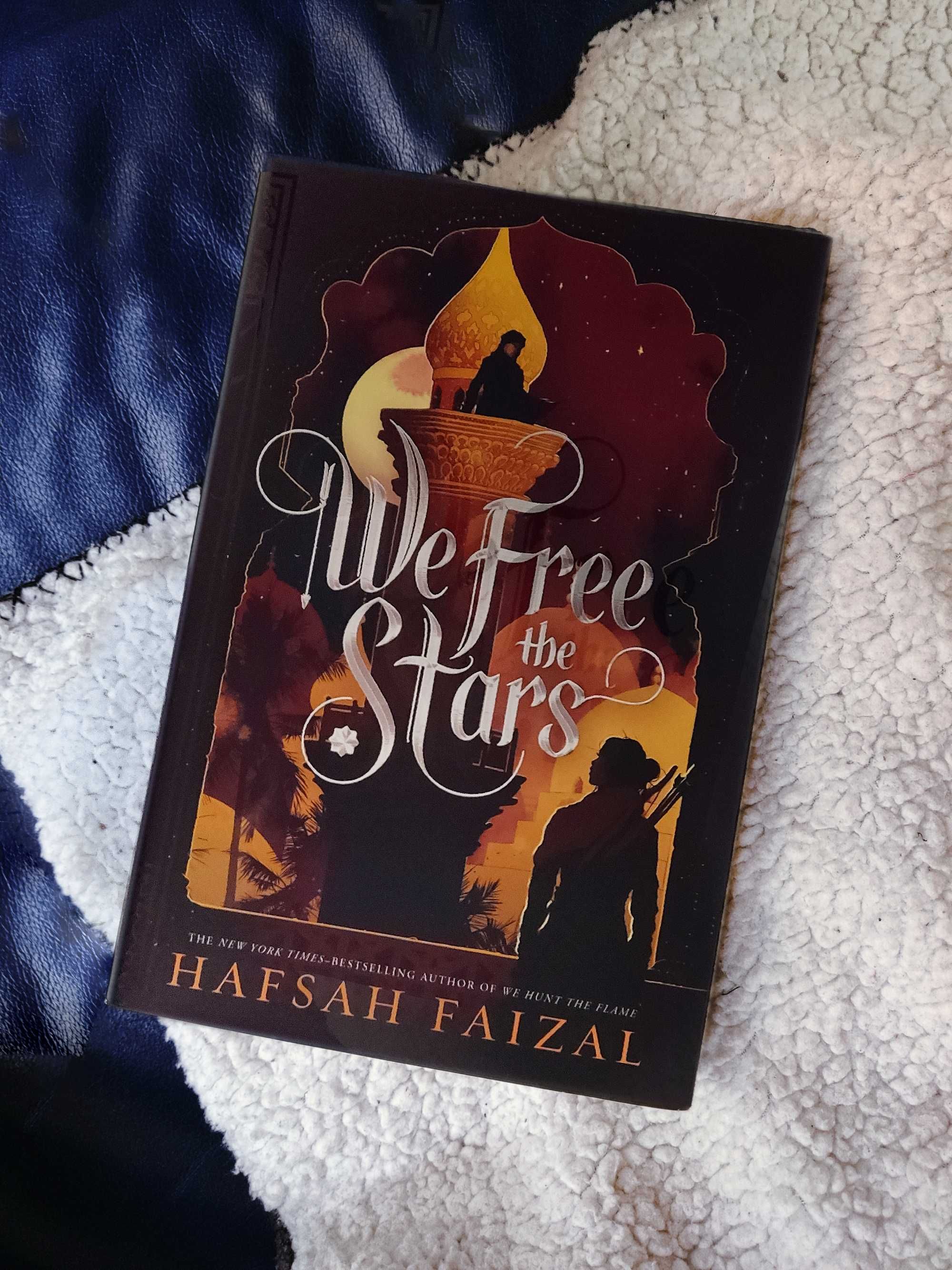 We Hunt the Flame & We Free the Stars by Hafsah Faizal