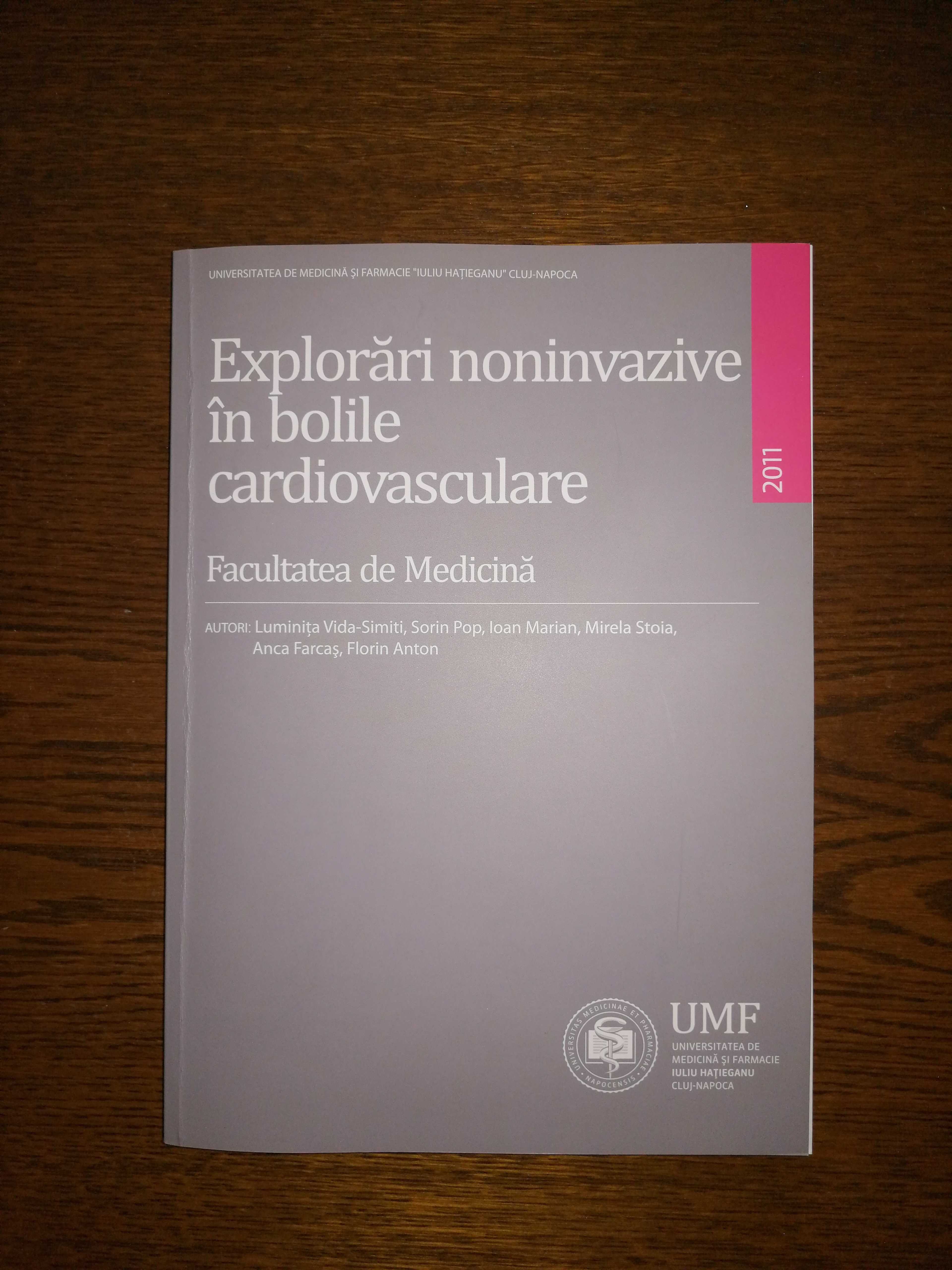 Explorari noninvazive in bolile cardiovasculare. Luminita Vida-Simiti