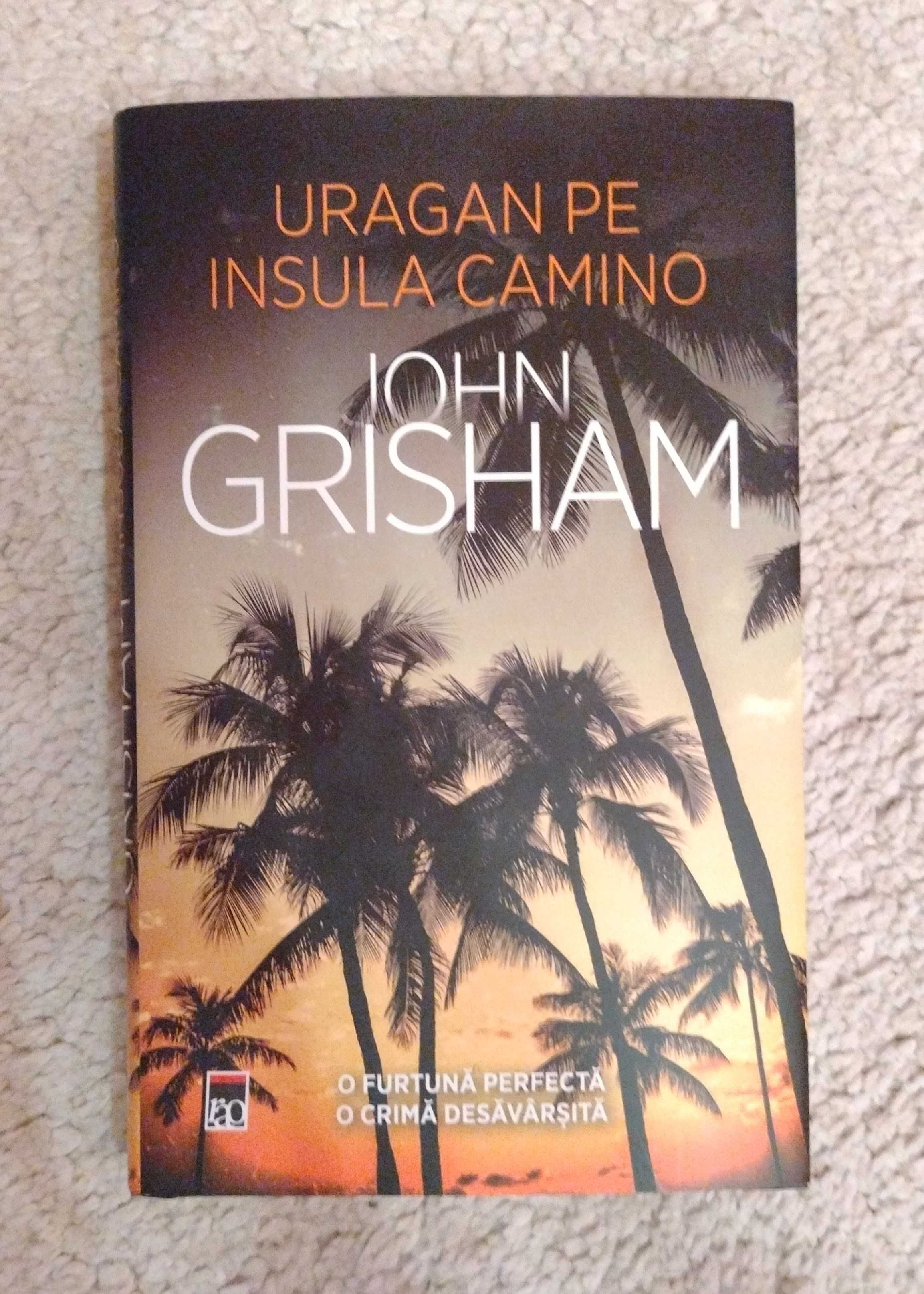 John Grisham - Uragan pe Insula Camino