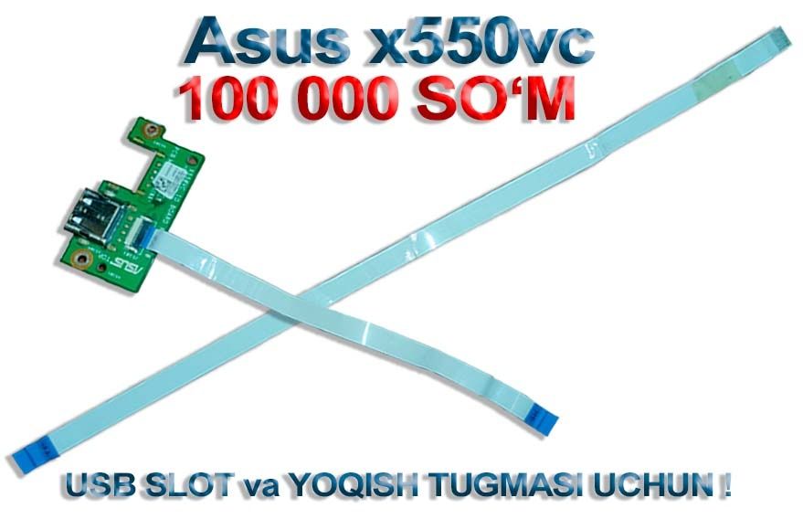 ASUS x550vc Shleft va Quvvatlash sloti || шлейф ноутбук