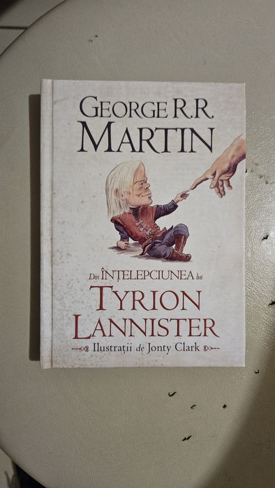 Vand Din intelepciunea lui Tyrion Lannister - George R. R. Martin