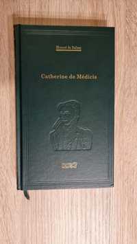 Catherine de Medicis - Honore de Balzac, nou, hardcover, col. Adevarul