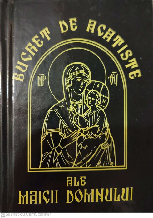 Buchet de acatiste ale Maicii Domnului
