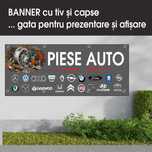 Banner cu PIESE AUTO - diverse dimesiuni, de la 150 lei