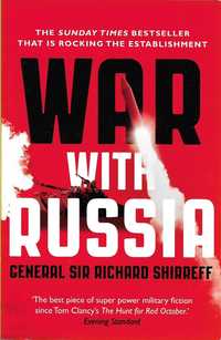 O carte actuala War with Russia de general britanic scenariul complet