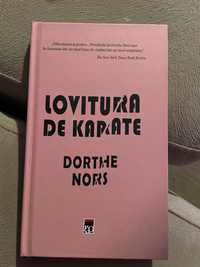 Carte Lovitura de karate - Dorthe Nors