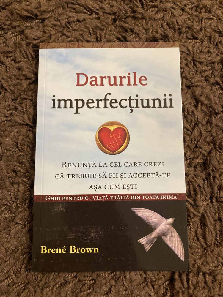 Darurile imperfecțiunii (Brene Brown)