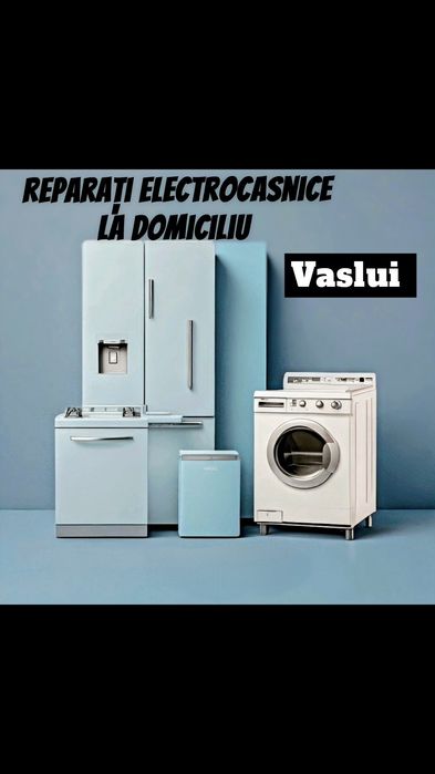 Reparați electrocasnice la domiciliu