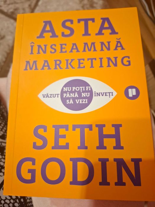 Carte Asta inseamna marketing - Seth Godin