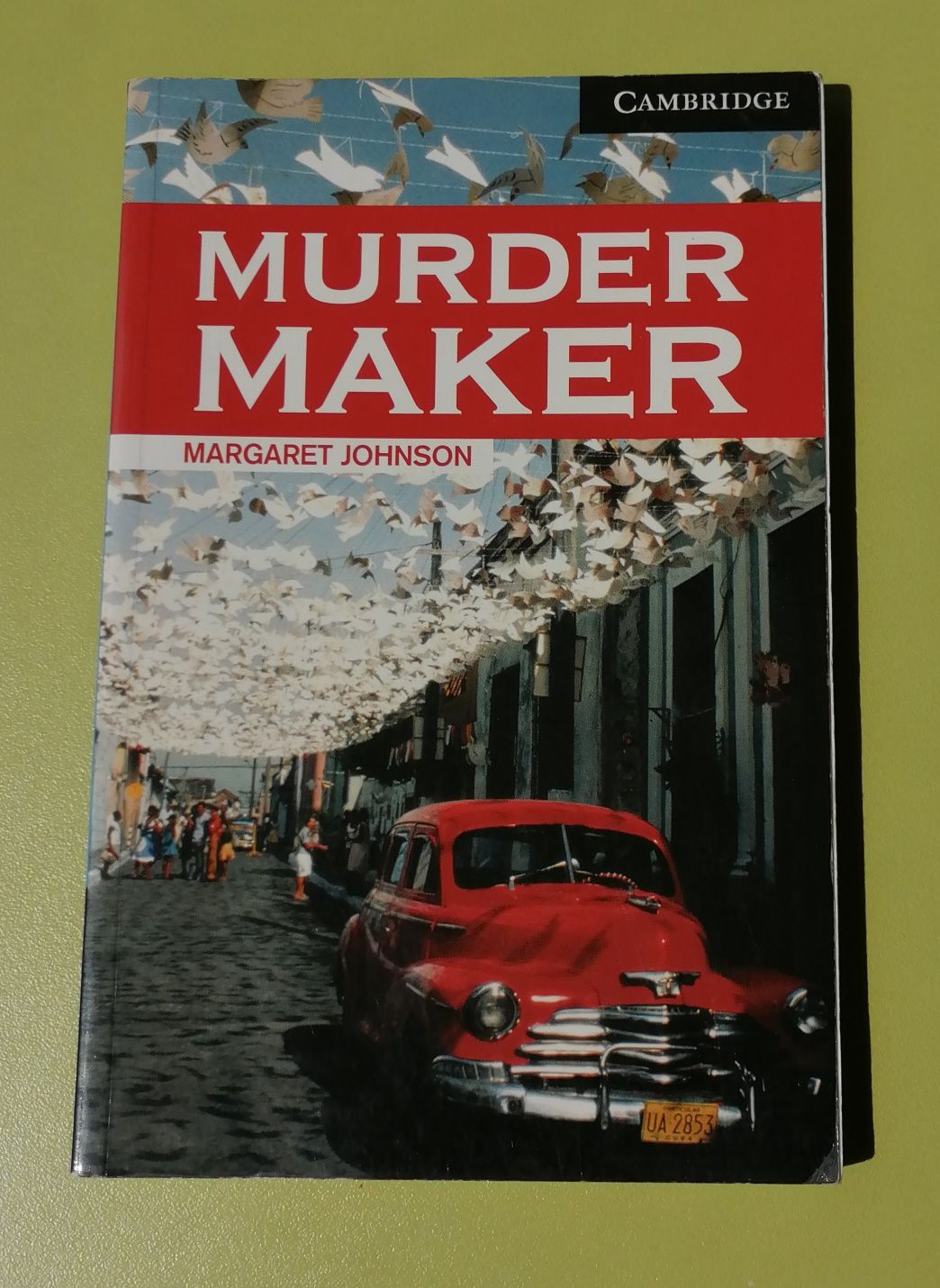 Murder Maker (Margaret Johnson) Cambridge, без CD, Level 6 Advanced, C