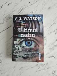 Carte Ultimul cadru de S. J. Watson ed. Trei - Noua