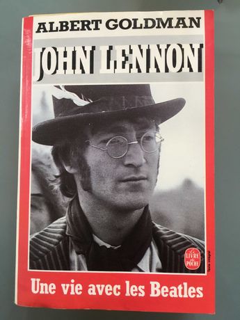 John Lennon, Une vie avec les Beatles (Biografie in franceza)
