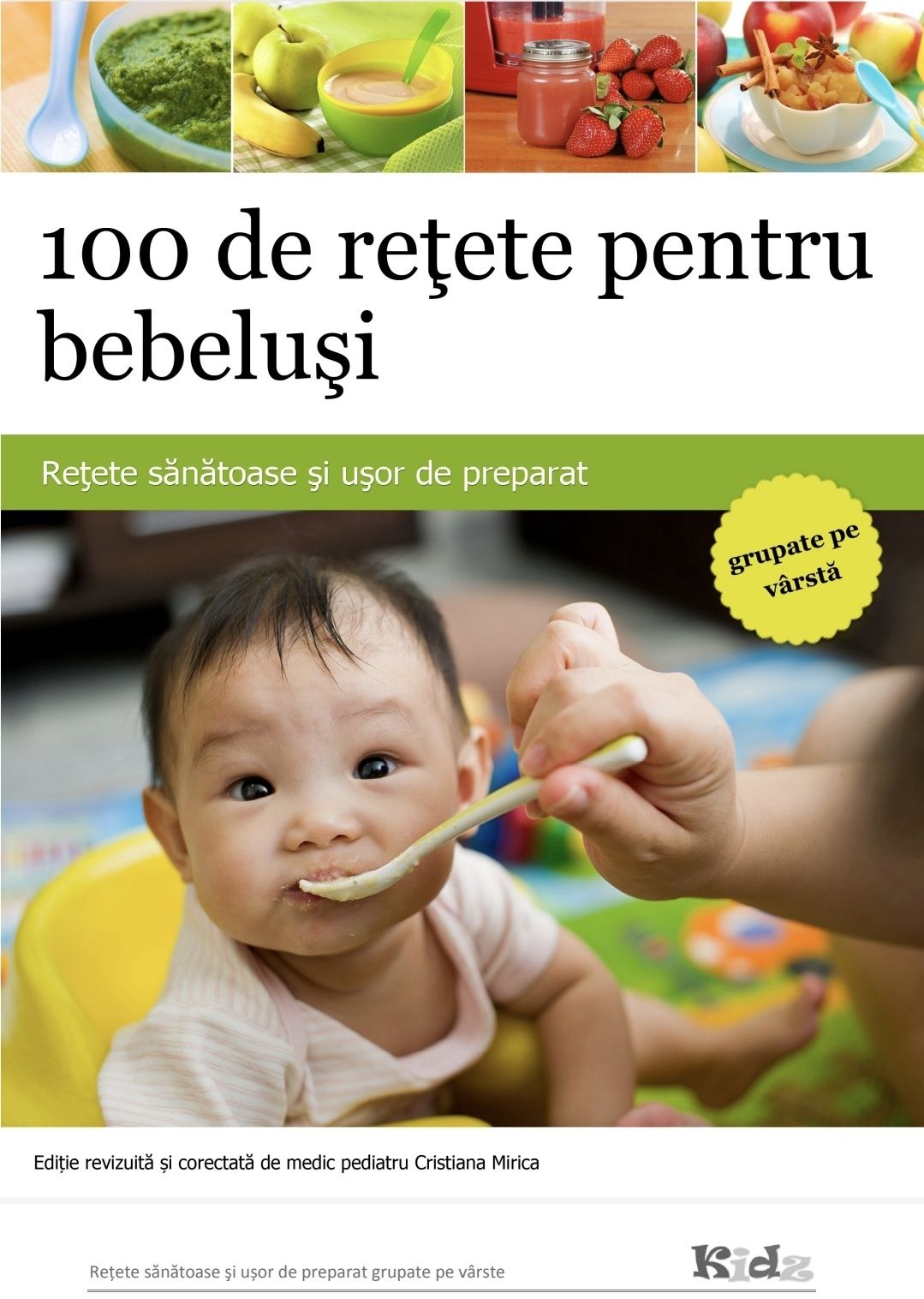 100 rețete alimentatie Bebelusi 5-15 luni