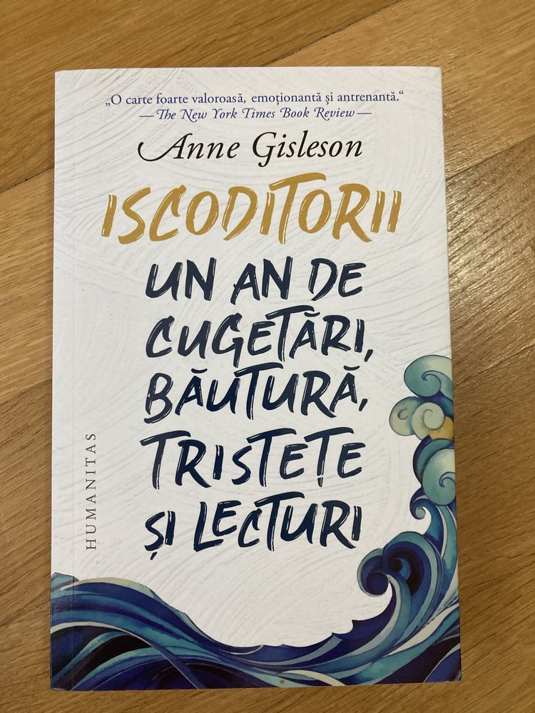 Cartea “ Iscoditorii. Un an de cugetari, bautura, tristete si lecturi”