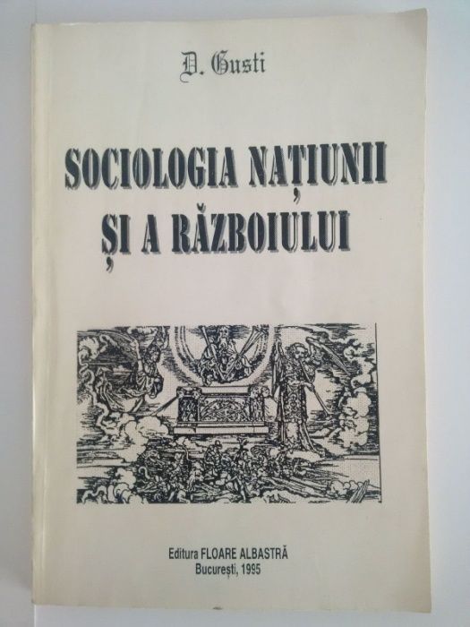Vand ,,Sociologia Natiunii si a Razboiului” (D. GUSTI)