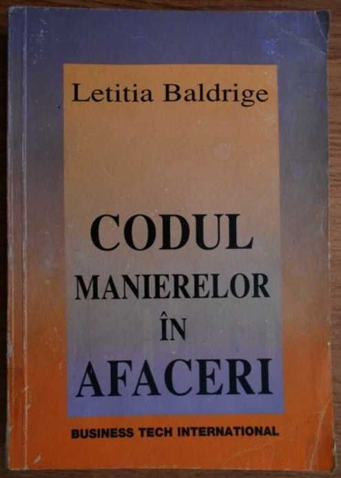 Letitia Baldrige - Codul manierelor in afaceri