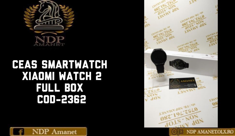 NDP Amanet Brăila Xiaomi Watch 2 Full Box (2362)
