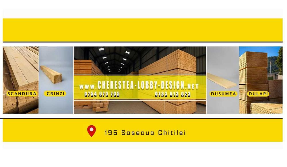 cherestea • grinzi • dulapi • scandura • sipca • lambriu