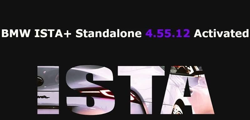 BMW ISTA+ Standalone 4.55.12 Activated